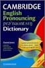 Cambridge English Pronouncing Dictionary : 17th Edition