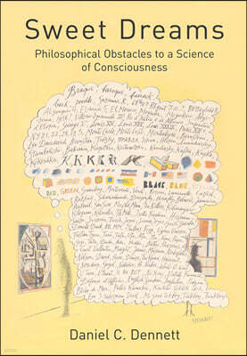 Sweet Dreams: Philosophical Obstacles to a Science of Consciousness