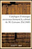 Catalogue d'Estampes Anciennes Formant Le Cabinet de M. Gervaise
