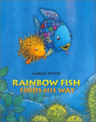 Rainbow Fish Finds His Way