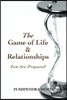 The Game of Life & Relationships: Few Are Prepared