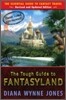 The Tough Guide to Fantasyland: The Essential Guide to Fantasy Travel