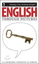English Through Pictures, Book 1 and A First Workbook of English (English Throug Pictures)