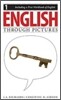 English Through Pictures, Book 1 and A First Workbook of English (English Throug Pictures)