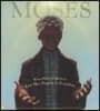 Moses: When Harriet Tubman Led Her People to Freedom (Caldecott Honor Book)