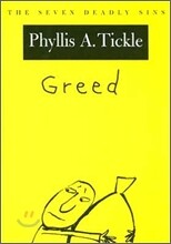 Greed : The Seven Deadly Sins