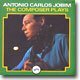 Antonio Carlos Jobim - The Composer Plays