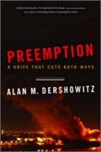 Preemption: A Knife That Cuts Both Ways