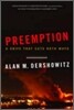 Preemption: A Knife That Cuts Both Ways