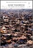 Gone Tomorrow: The Hidden Life of Garbage