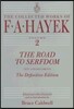 The Road to Serfdom, 2: Text and Documents--The Definitive Edition