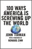 100 Ways America Is Screwing Up the World