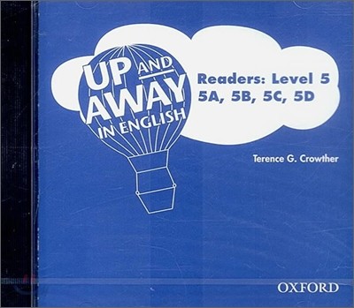 Up and Away in English : Readers Level 5 - 5A, 5B, 5C, 5D (Audio CD)