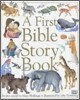 A First Bible Story Book