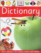 DK Dictionary : First Reference for Young Readers and Writers