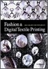 Fashion & Digital Textile Printing
