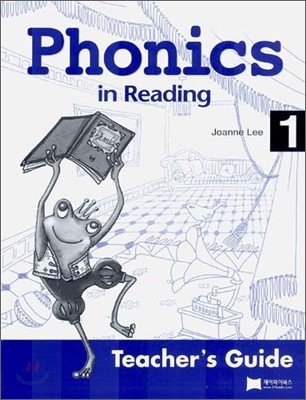 Phonics in Reading 1 : Teacher&#39;s Guide