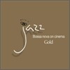 Bossa Nova on Cinema Gold