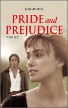 PRIDE and PREJUDICE