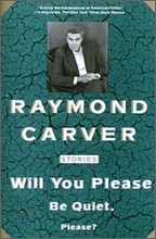 Will You Please Be Quiet, Please?: Stories