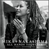 Mika Nakashima - All Hands Together