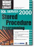 SQL SERVER 2000 Stored Procedure Programming
