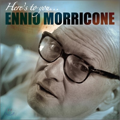 Ennio Morricone - Here&#39;s To You