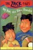 The Zack Files 8 : My Son, the Time Traveler (Book+CD)