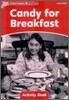 Dolphin Readers Level 2: Candy for Breakfast Activity Book