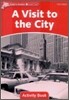 Dolphin Readers Level 2: A Visit to the City Activity Book