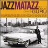 Guru - Jazzmatazz Volume.2: The New Reality