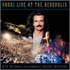 Yanni - Live At The Acropolis