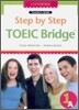 Step by Step TOEIC Bridge Listening 1A : Teacher's Guide with Tape