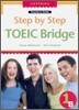 Step by Step TOEIC Bridge Listening 1B : Teacher's Guide with Tape