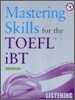Mastering Skills for the TOEFL iBT Listening : Advanced