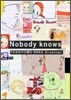 Nobody knows