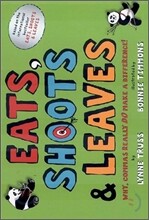 Eats, Shoots &amp; Leaves : Why, Commas Really Do Make a Difference!