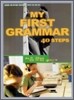 MY FIRST GRAMMAR 40 STEPS