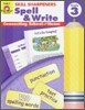 Skill Sharpeners: Spell & Write, Grade 3 Workbook