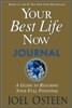 Your Best Life Now Journal: A Guide to Reaching Your Full Potential