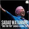 Sadao Watanabe & Richard Bona - One For You : Sadao & Bona Live
