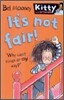 Kitty and Friends #3 : It's Not Fair!