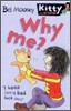 Kitty and Friends #9 : Why Me?