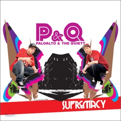 P&amp;Q (Paloalto &amp; The Quiett) - Supremacy