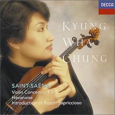 정경화 - 생상스: 바이올린 협주곡 1번 3번 (Saint-Saens: Violin Concertos Nos.1 &amp; 3)