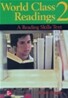World Class Readings 2 (A Reading Skills Text)