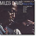 Miles Davis - Kind Of Blue