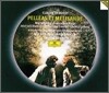 Claudio Abbado 드뷔시: 펠레아스와 멜리장드 (Debussy: Pelleas et Melisande)