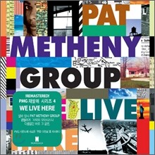 Pat Metheny Group - We Live Here