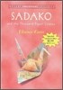 Sadako and the Thousand Paper Cranes